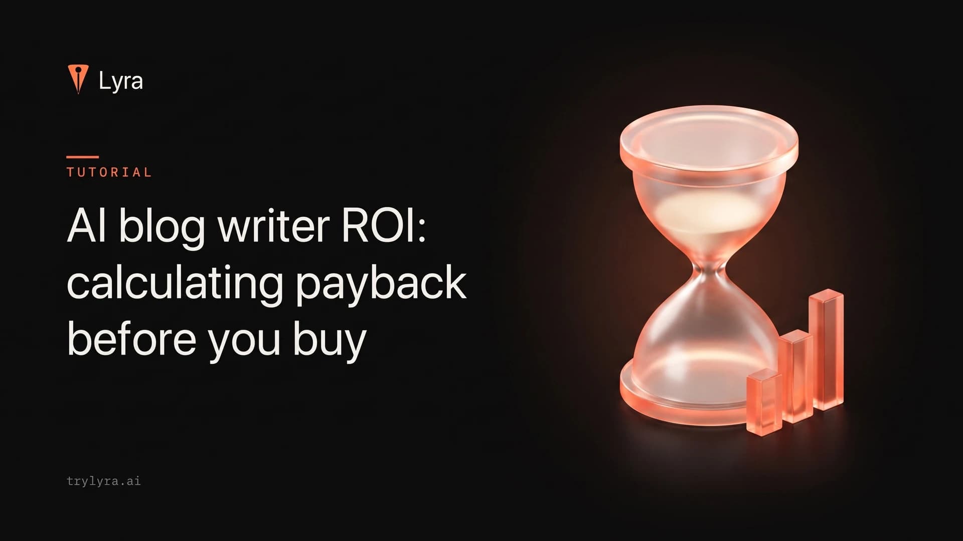 AI blog writer ROI: calculating payback before you buy