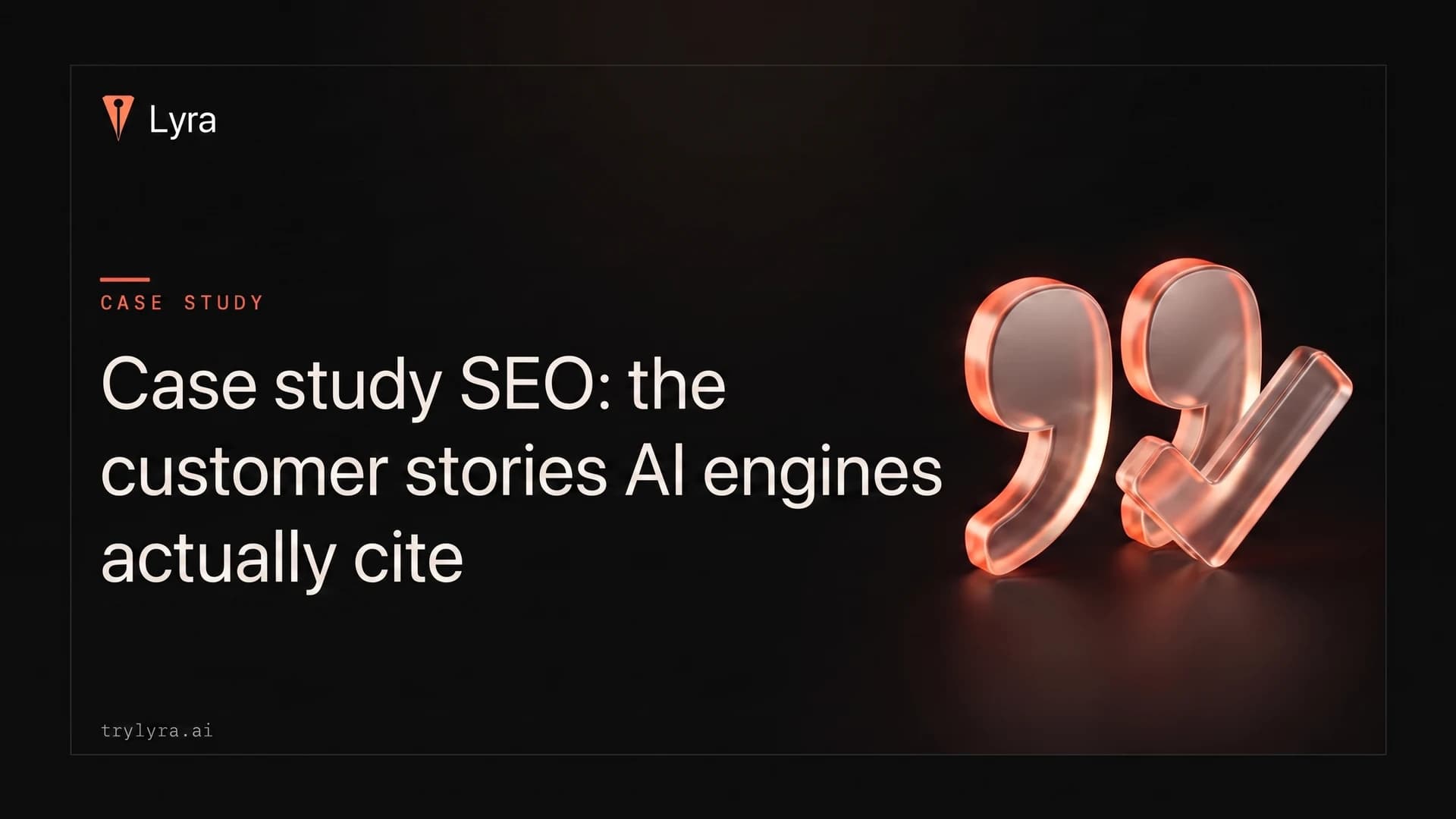 Case study SEO: the customer stories AI engines actually cite