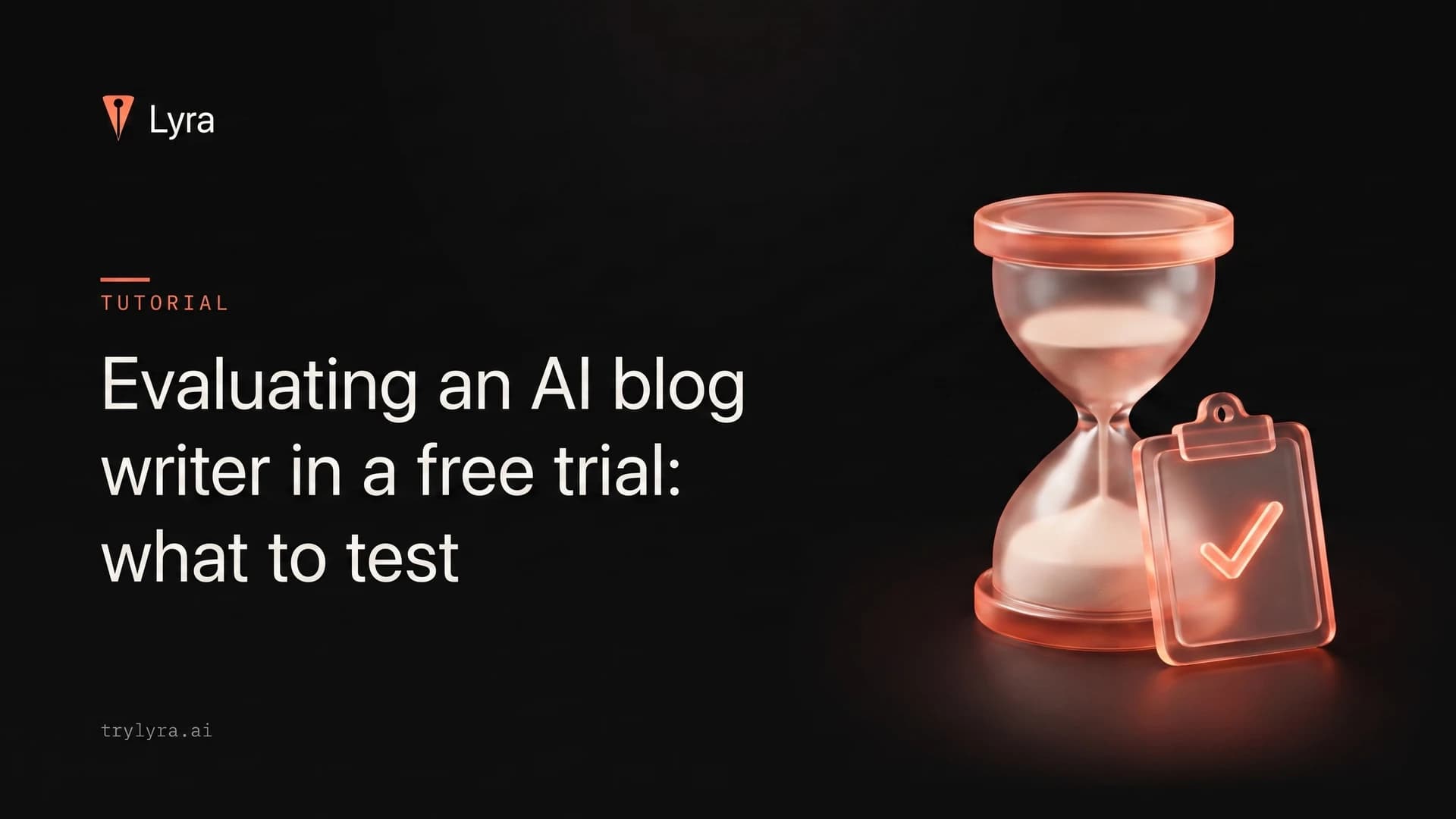 Evaluating an AI blog writer in a free trial: what to test