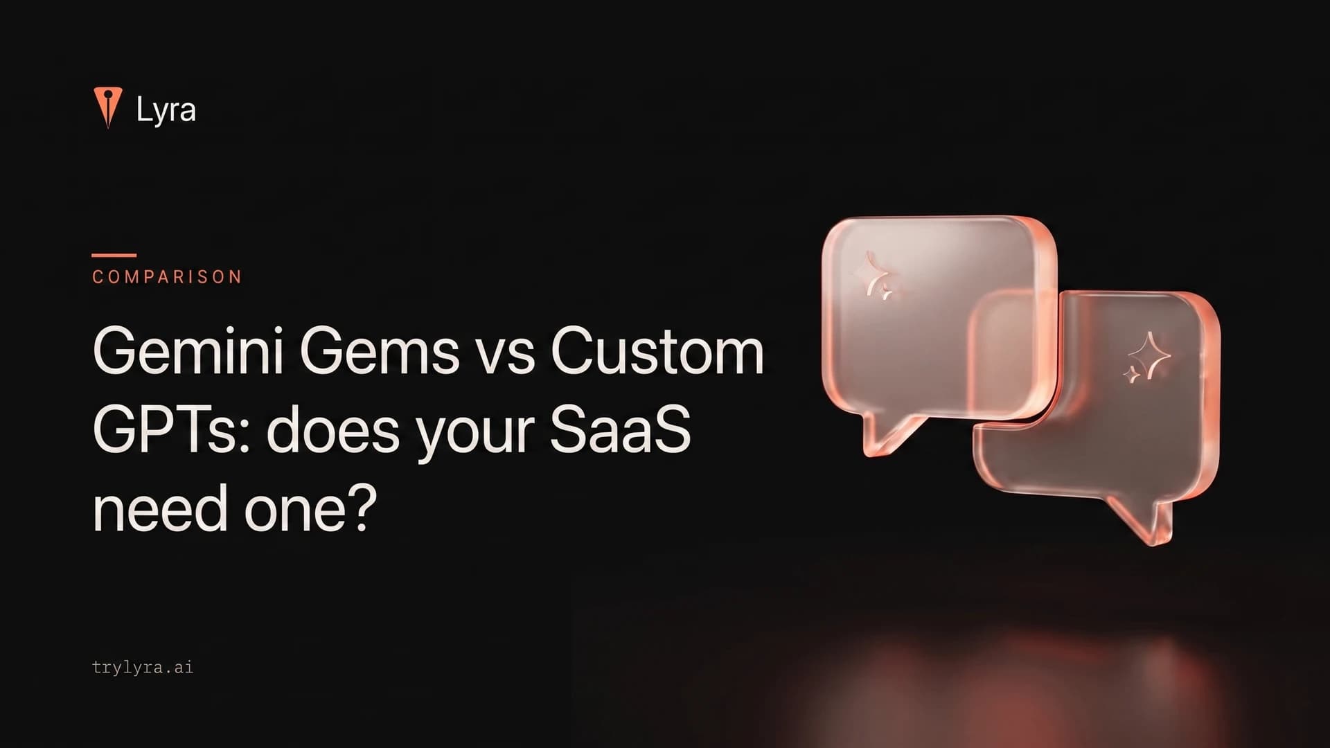 Gemini Gems vs Custom GPTs: does your SaaS need one?