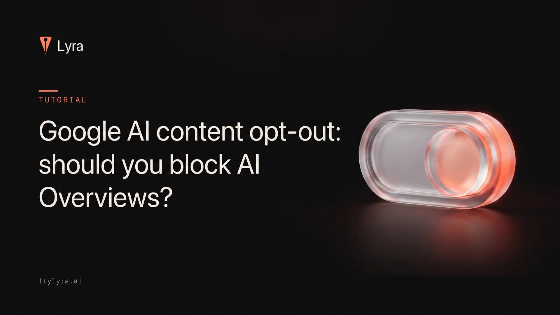 Google AI content opt-out: should you block AI Overviews?
