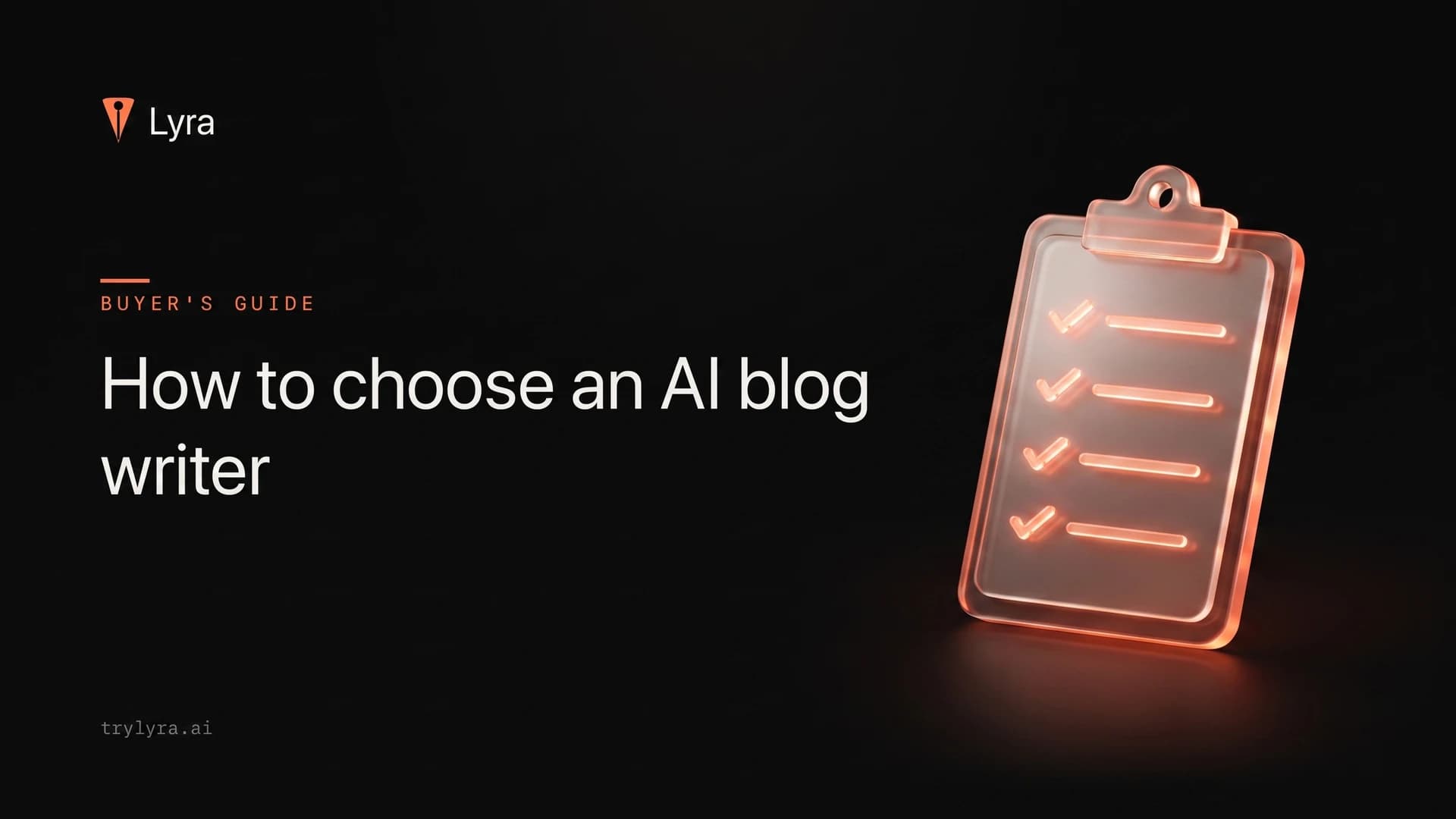 How to choose an AI blog writer: a buyer's checklist
