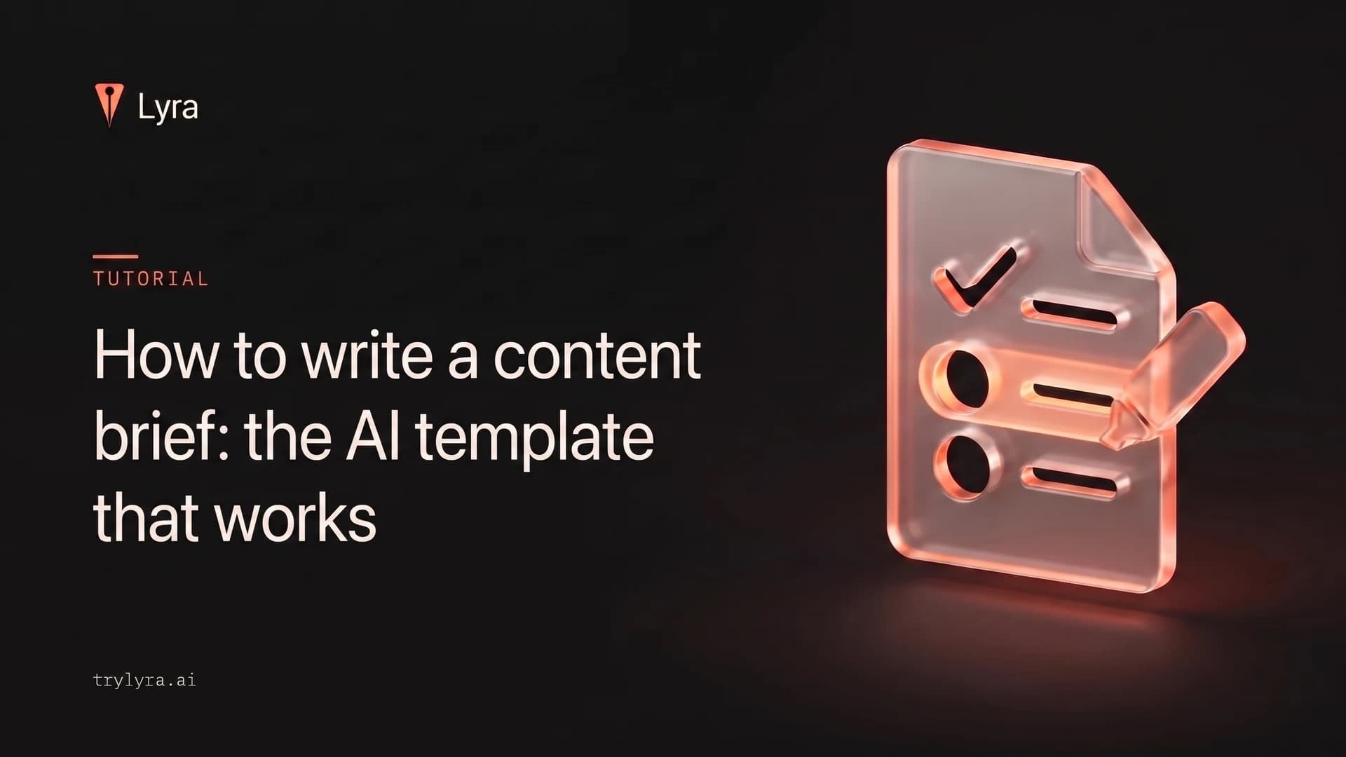 How to write a content brief: the AI template that works