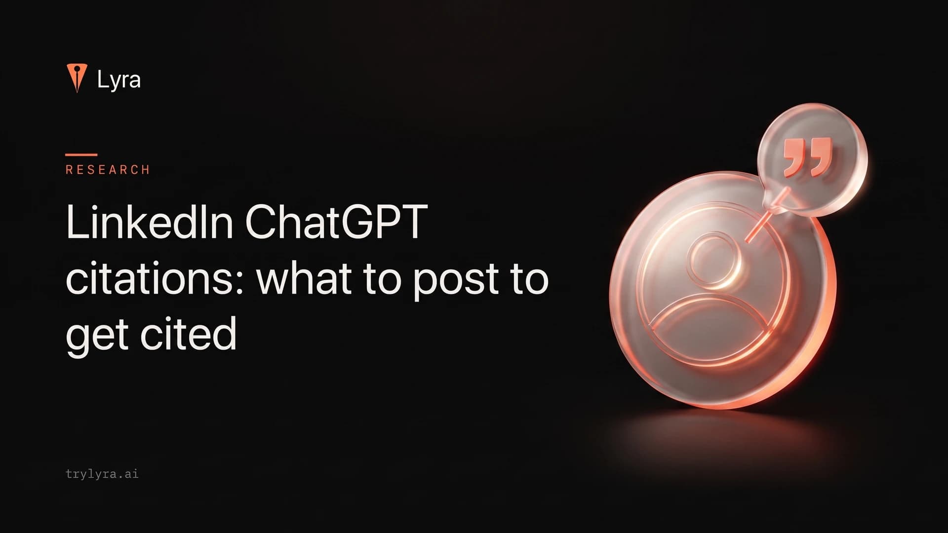 LinkedIn ChatGPT citations: what to post to get cited