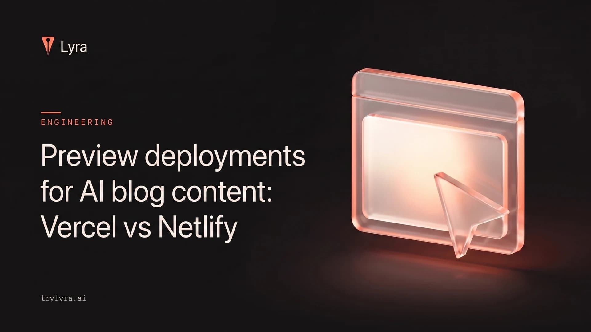 Preview deployments for AI blog content: Vercel vs Netlify