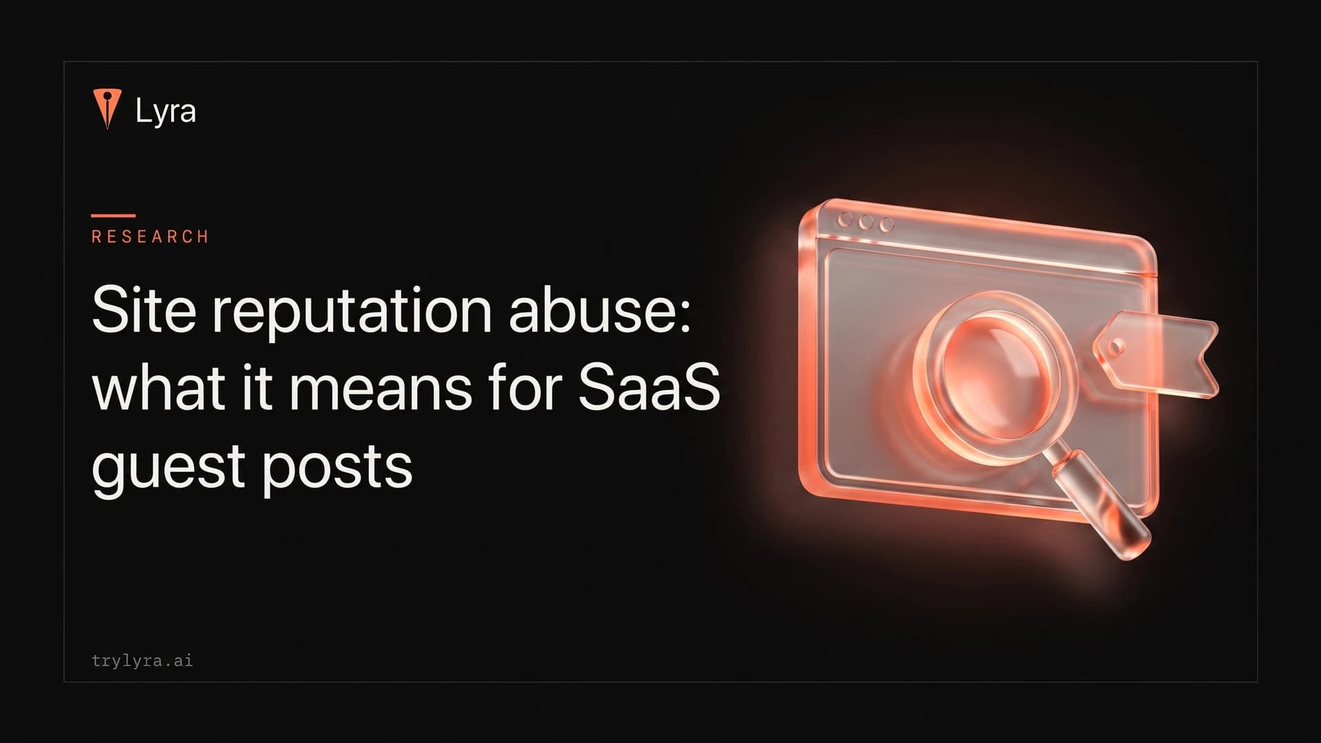Site reputation abuse: what it means for SaaS guest posts