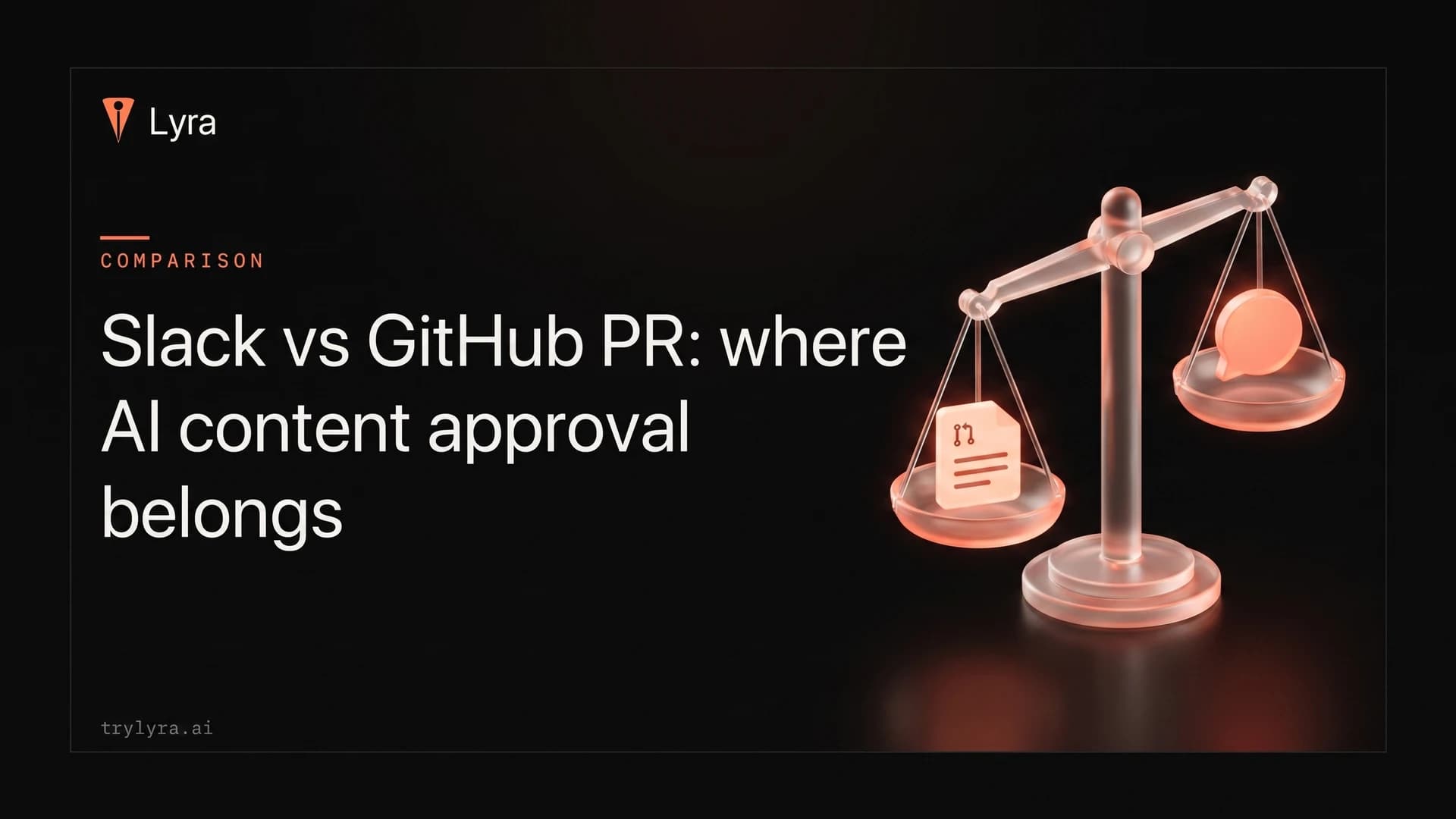Slack vs GitHub PR: where AI content approval belongs